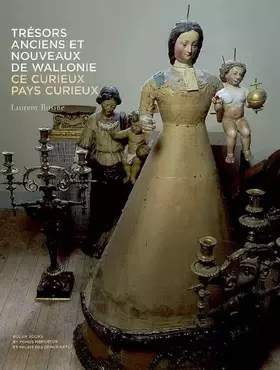 Couverture du produit · Trésors anciens & nouveaux de Wallonie: Ce Curieux Pays Curieux: La Wallonie +special price+