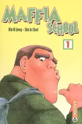 Couverture du produit · Maffia School, Tome 1 :