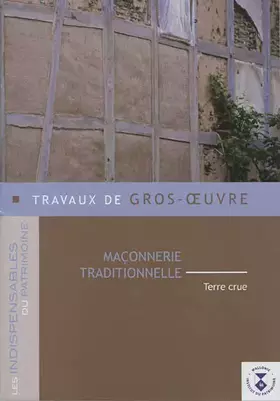Couverture du produit · Travaux de gros-oeuvre: Maçonnerie traditionnelle Terre crue