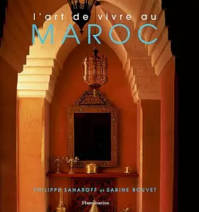 Couverture du produit · L'Art de vivre au Maroc