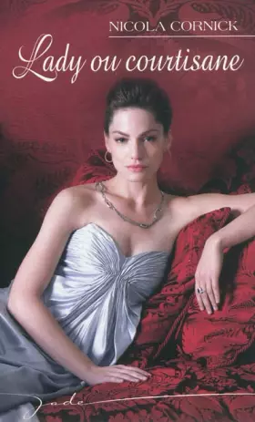Couverture du produit · Lady ou courtisane