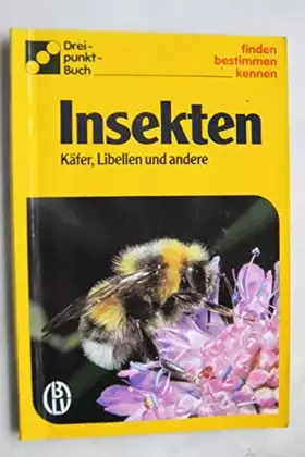 Couverture du produit · Insekten. Käfer, Libellen und andere