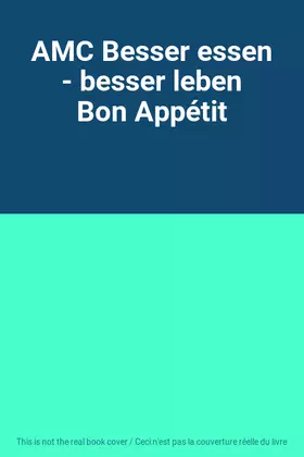 Couverture du produit · AMC Besser essen - besser leben Bon Appétit