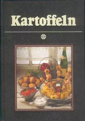 Couverture du produit · Kartoffeln - mit 75 pikanten Rezepten aus aller Welt