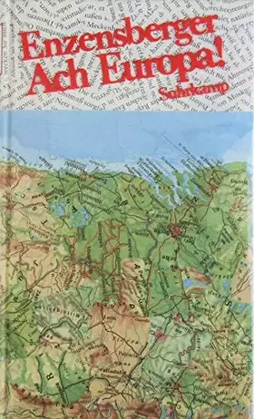 Couverture du produit · Ach Europa!: Wahrnehmungen aus sieben Ländern. Mit einem Epilog aus dem Jahre 2006
