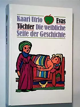 Couverture du produit · Evas Töchter. Die weibliche Seite der Geschichte.