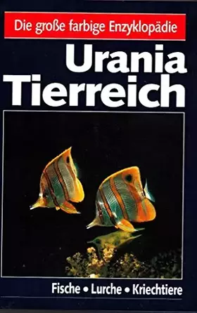 Couverture du produit · Urania Tierreich. Fische, Lurche, Kriechtiere