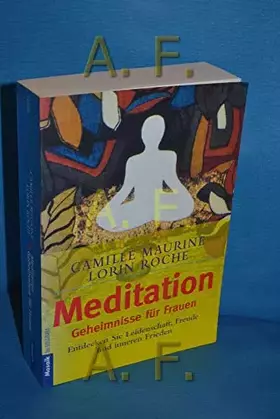 Couverture du produit · Meditation. Geheimnisse für Frauen. Entdecken Sie Leidenschaft, Freude und inneren Frieden