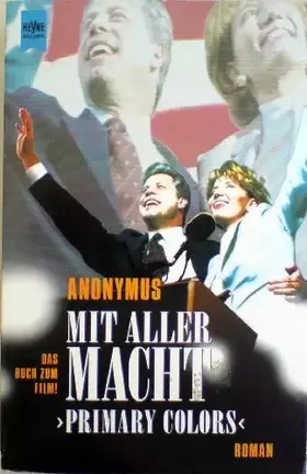 Couverture du produit · Mit aller Macht: Primary Colors