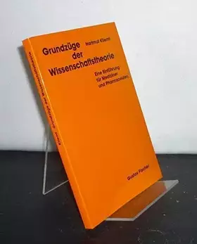 Couverture du produit · Grundzüge der Wissenschaftstheorie. Eine Einführung für Mediziner und Pharmazeuten