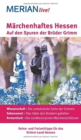 Couverture du produit · MERIAN live! Reiseführer Märchenhaftes Hessen: MERIAN live! - Auf den Spuren der Brüder Grimm