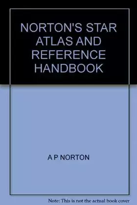 Couverture du produit · Norton's Star Atlas and Reference Handbook.
