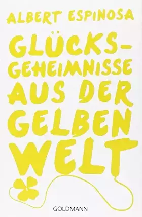 Couverture du produit · Glücksgeheimnisse aus der gelben Welt