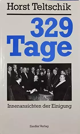 Couverture du produit · 329 Tage. Innenansichten der Einigung