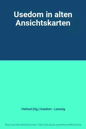 Couverture du produit · Usedom in alten Ansichtskarten