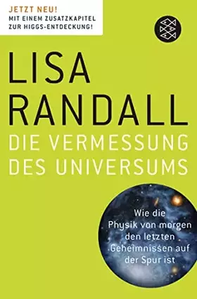 Couverture du produit · Die Vermessung des Universums: Wie die Physik von morgen den letzten Geheimnissen auf der Spur ist