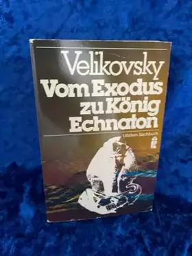 Couverture du produit · Vom Exodus zu König Echnaton. (8308 900).