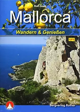 Couverture du produit · Mallorca: Wandern & Genießen. Mit GPS-Daten (Rother Selection)