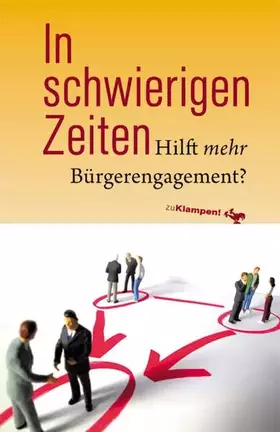 Couverture du produit · In schwierigen Zeiten: Hilft mehr Bürgerengagement?