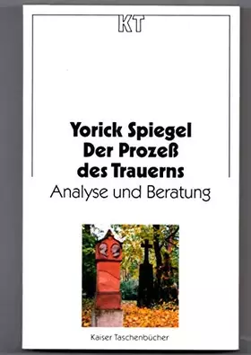Couverture du produit · Der Prozeß des Trauerns. Analyse und Beratung