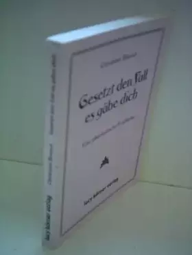 Couverture du produit · Gesetzt den Fall es gäbe dich: Eine phantastische Erzählung