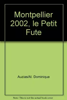 Couverture du produit · Montpellier 2002, le petit fute