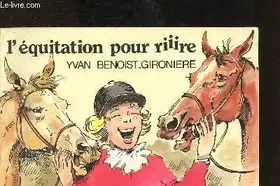 Couverture du produit · L'équitation pour riiire