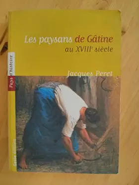 Couverture du produit · Les paysans de Gâtine poitevine au XVIIIe siècle