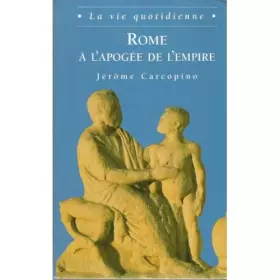 Couverture du produit · Rome à l'apogée de l'Empire