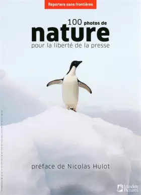 Couverture du produit · 100 photos de nature pour la liberté de la presse