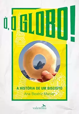 Couverture du produit · Ó, o Globo! (Em Portuguese do Brasil)