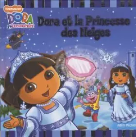 Couverture du produit · Dora l'exploratrice : Dora et la princesse des neiges