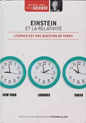 Couverture du produit · Einstein et la relativité. L'espace est une question de temps - Grandes idées de la Science n° 1