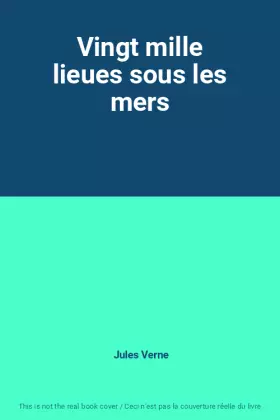 Couverture du produit · Vingt mille lieues sous les mers