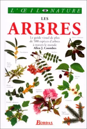 Couverture du produit · Les arbres - Le guide visuel de plus de 500 espèces d'arbres à travers le monde