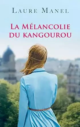 Couverture du produit · La mélancolie du Kangourou