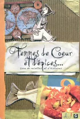 Couverture du produit · Femmes de coeur et d'épices...: Livre de recettes et d'histoires