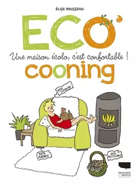Couverture du produit · Eco'cooning, une maison écolo, c'est confortable !