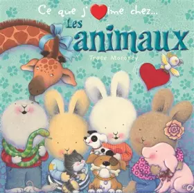 Couverture du produit · Ce que j'aime chez les animaux