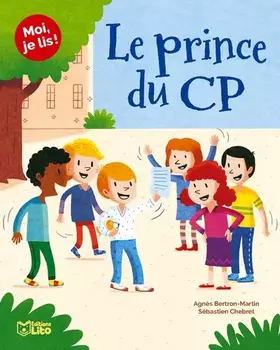 Couverture du produit · Moi, je lis ! : Le prince du CP - Dès 6 ans