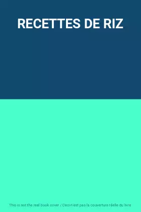 Couverture du produit · RECETTES DE RIZ