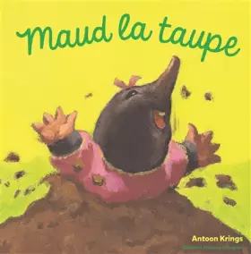 Couverture du produit · Les Drôles de Petites Bêtes - MAUD LA TAUPE