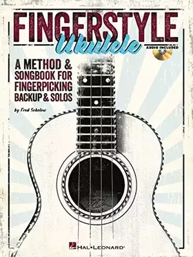 Couverture du produit · Fingerstyle Ukulele Songbook | A Method and Sheet Music for Fingerpicking Solos and Backup | Chord Melody and Picking Patterns 