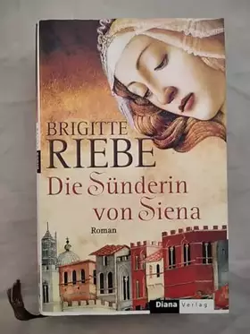 Couverture du produit · Die Sünderin von Siena: Roman
