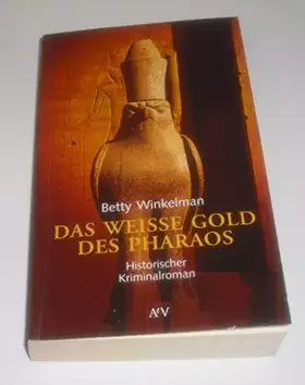 Couverture du produit · Das weiße Gold des Pharaos