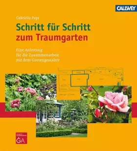 Couverture du produit · Schritt für Schritt zum Traumgarten: Eine Anleitung für die Zusammenarbeit mit dem Gartengestalter