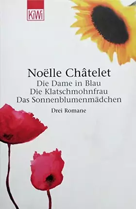 Couverture du produit · Die Dame in Blau / Die Klatschmohnfrau / Das Sonnenblumenmädchen