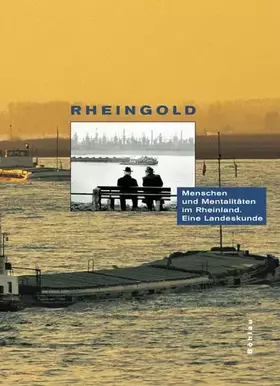 Couverture du produit · Rheingold: Menschen und Mentalitäten im Rheinland. Eine Landeskunde