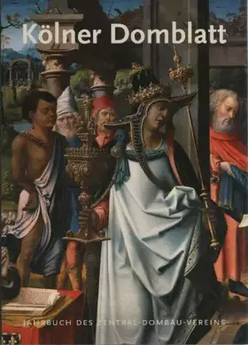 Couverture du produit · Kölner Domblatt. Jahrbuch des Zentral-Dombau-Vereins. 75. Folge 2010