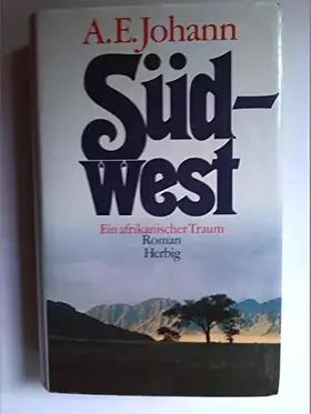 Couverture du produit · Südwest: Ein afrikanischer Traum. Roman